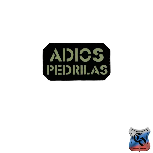 Шеврон Adios Pedrilas черный светящийся